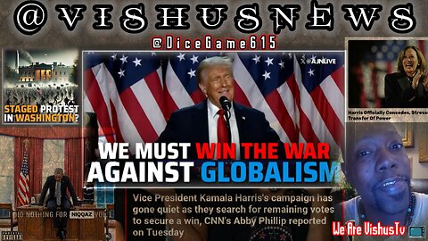 We Must Win The War Against Globalism... #VishusTv 📺