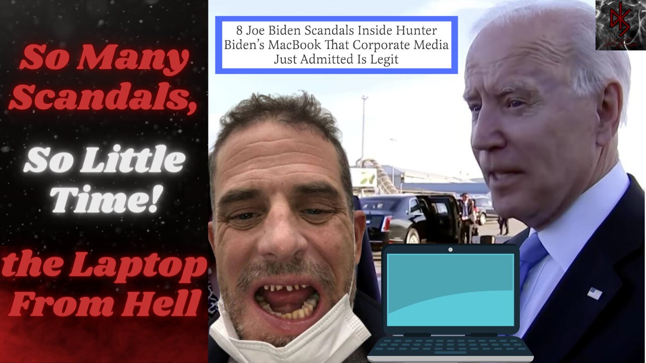 Now That Hunter Biden's Laptop Has Been Confirmed, There Are 8 Scandals the Biden's MUST Answer For!