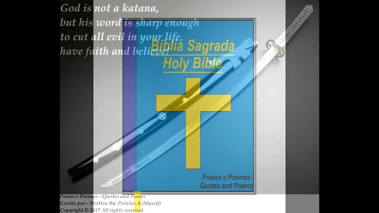 God is not a katana, but his word is sharp to cut all evil! [Quotes and Poems]