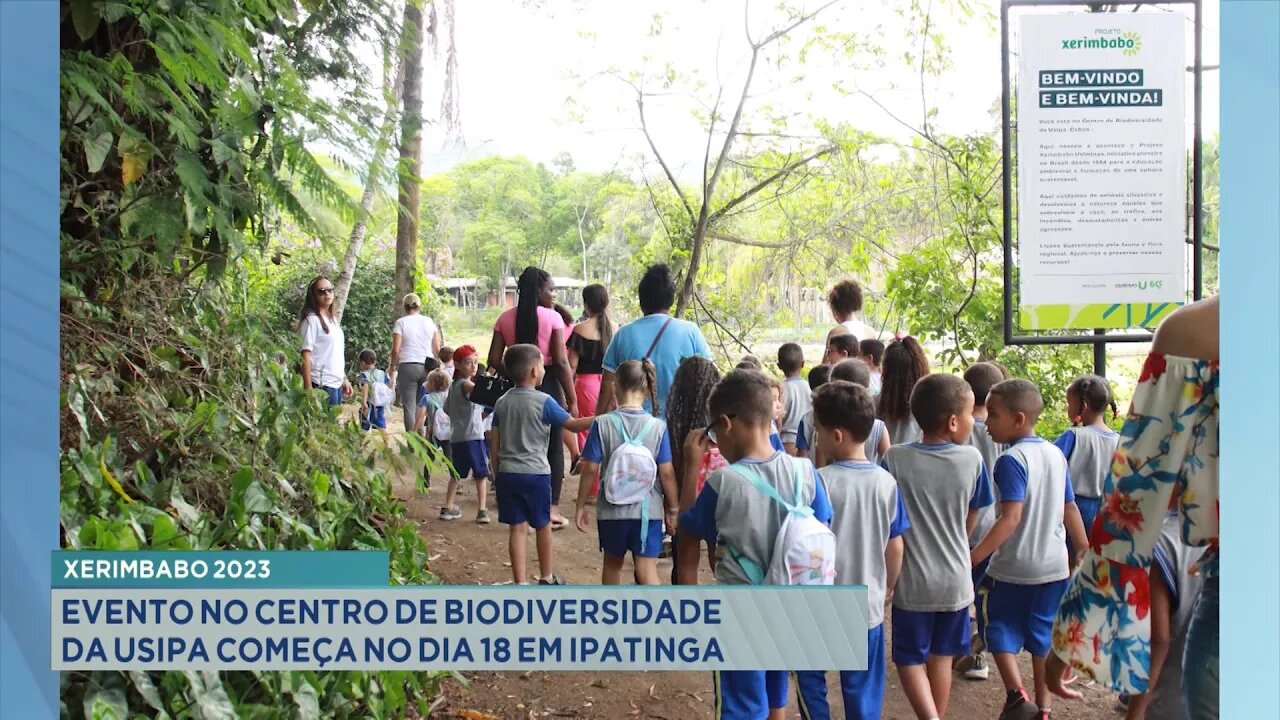 Xerimbabo 2023: Evento no Centro de Biodiversidade da Usipa Começa no Dia 18 em Ipatinga.