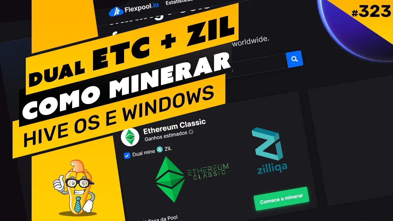 ⛏️💰 COMO MINERAR ETC + ZIL NA FLEXPOOL +40% MAIS RENDIMENTO - PASSO A PASSO - HIVE OS E WINDOWS