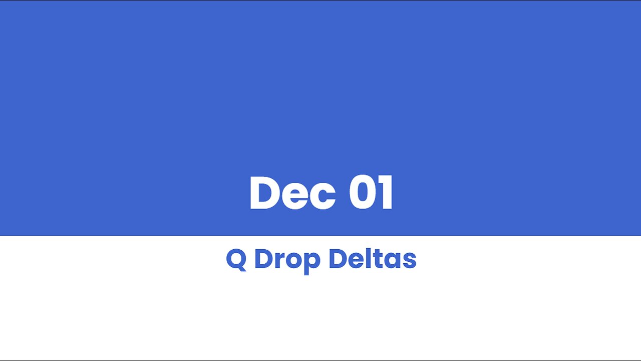 Q DROP DELTAS DEC 1