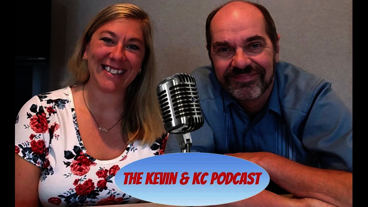 Kevin & KC podcast September 24, 2019