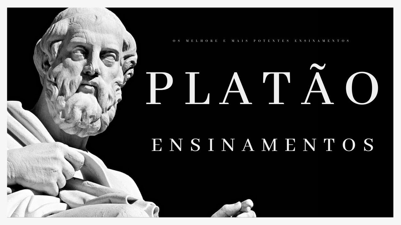PLATÃO Frases e Ensinamentos que podem MUDAR a sua VIDA | Filosofia de Platão