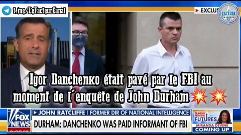 Igor Danchenko était payé par le FBI au moment de l'enquête de John Durham💥💥
