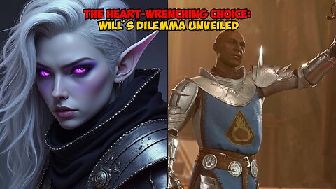 The Heart Wrenching Choice: Will's Dilemma Unveiled