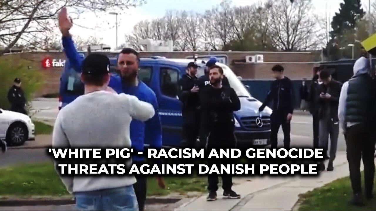 "White pig" - Racism and genocide threats against Danish people