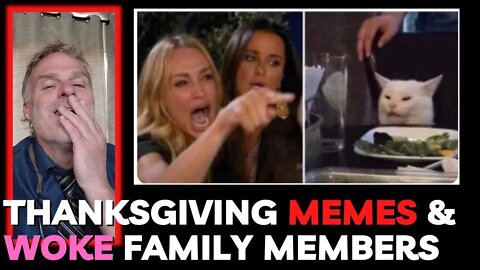 Thanksgiving Memes and Woke Family Members