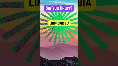 Face your Linonophobia!