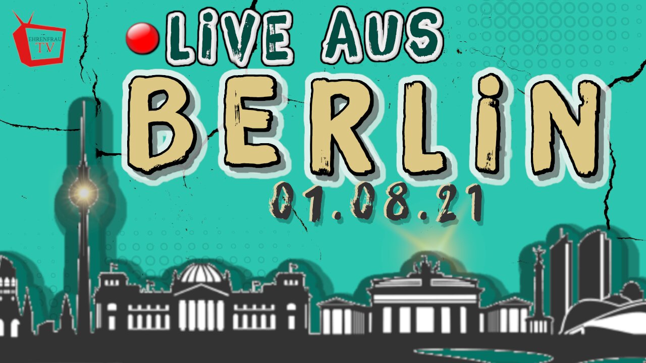 Live aus Berlin 01.08.21 - Teil2von2