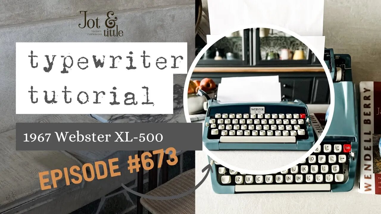 Episode #673 : A 1967 Webster XL-500 travel typewriter.
