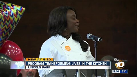 San Diego program transforming lives in the kitchen