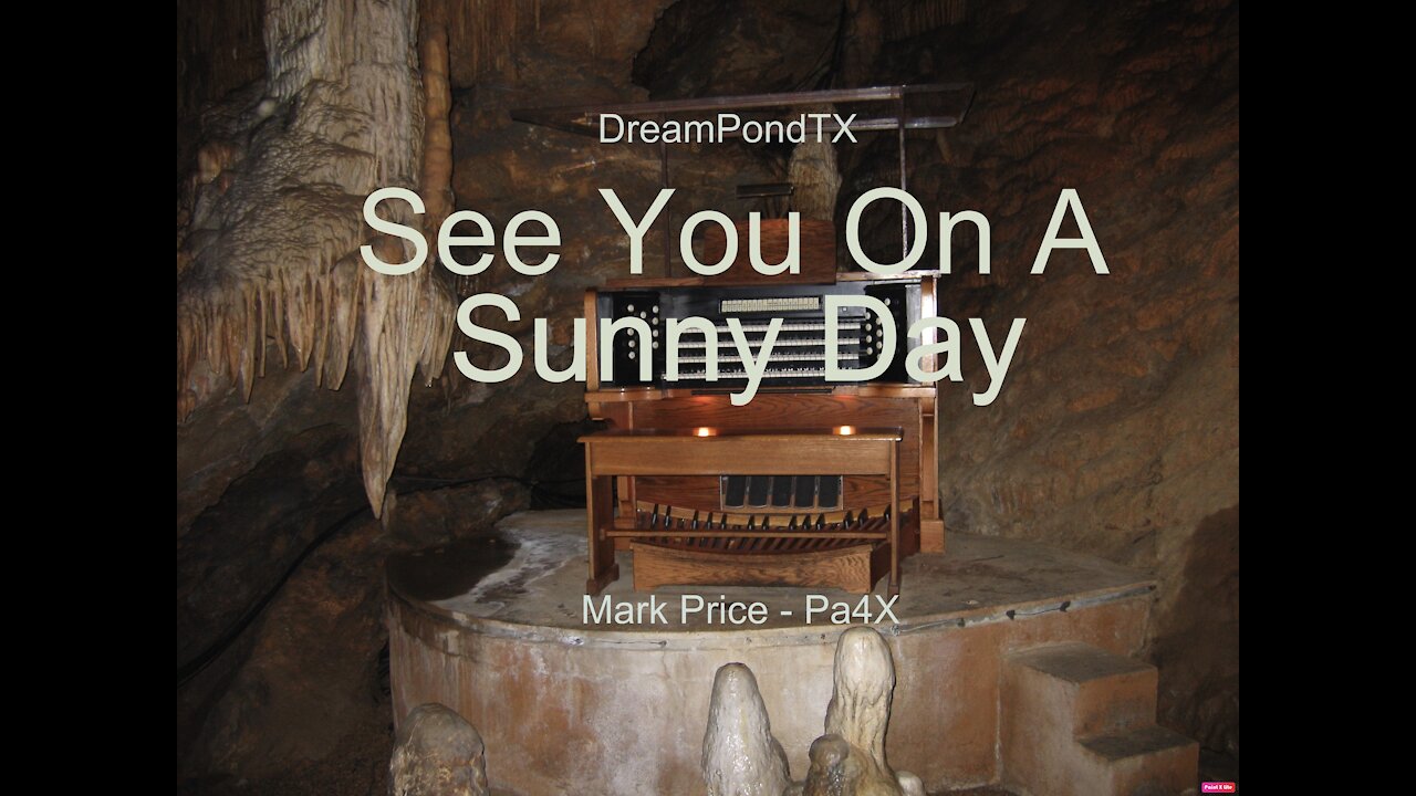 DreamPondTX/Mark Price - See You on a Sunny Day (IV) (Pa4X at the Pond, PA)