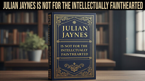 Julian Jaynes Is Not for the Intellectually Fainthearted: Consciousness & the Bicameral Mind Podcast