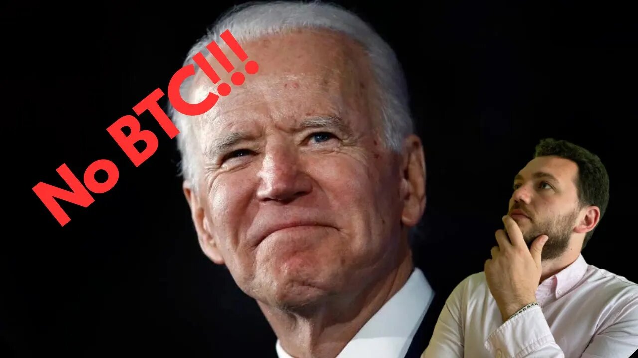 Why Is Biden Trying To Kill BTC?