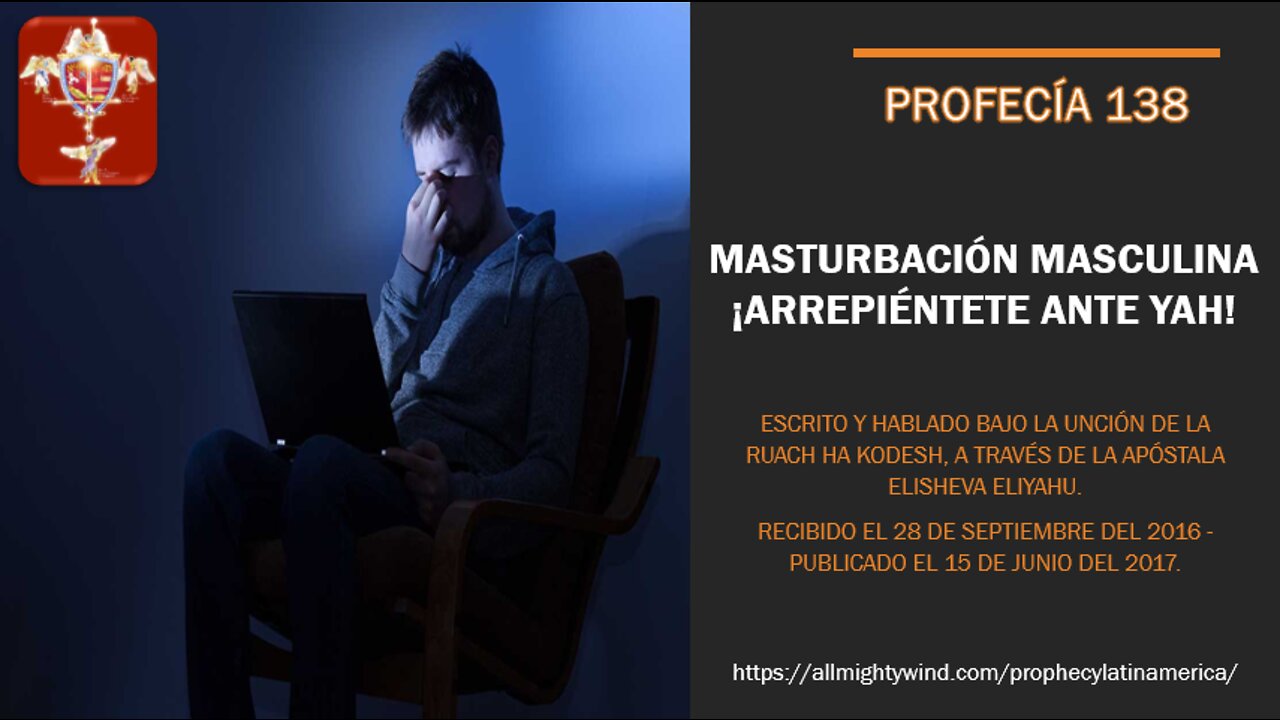 PROFECÍA 138 - Masturbación masculina, ¡Arrepiéntete ante YAH!