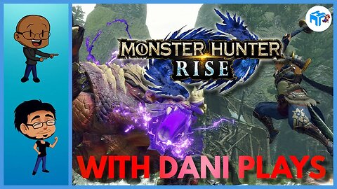 Monster Hunter Rise with @ItsDaniPlays! THICC BOIS Taking On Moonsters!