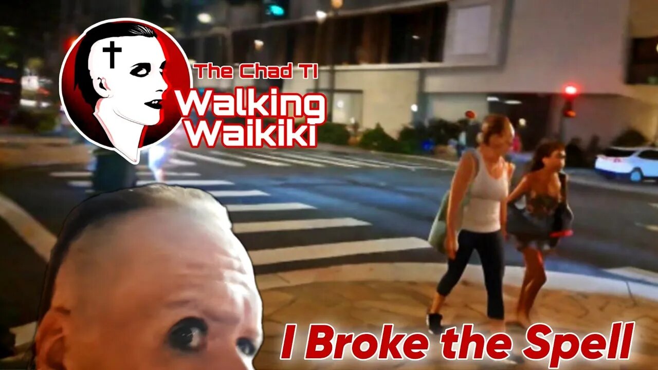 Walking Waikiki: I Broke the Spell