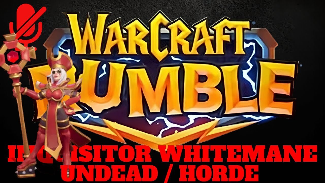 WarCraft Rumble - Inquisitor Whiteman - Undead + Horde