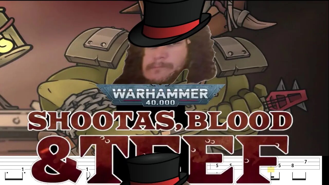 WarHammer 40k - Shootas blood n' Teef (Bass TAB)