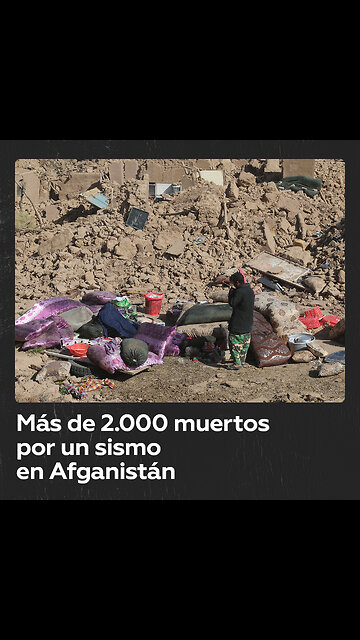 Más de 2.000 víctimas en un sismo en Afganistán