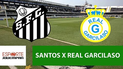 Santos 0 x 0 Real Garcilaso - 24/05/18 - Libertadores