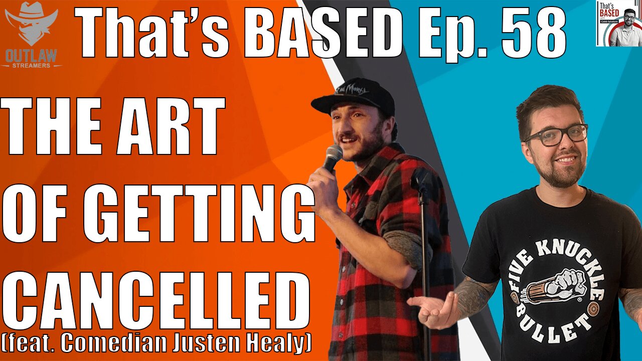 Getting Cancelled w/Comedian Justen Healy