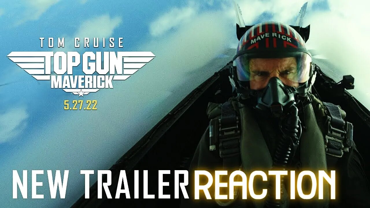 Movie Trailer Reaction To Top Gun Maverick 2022 – New Trailer