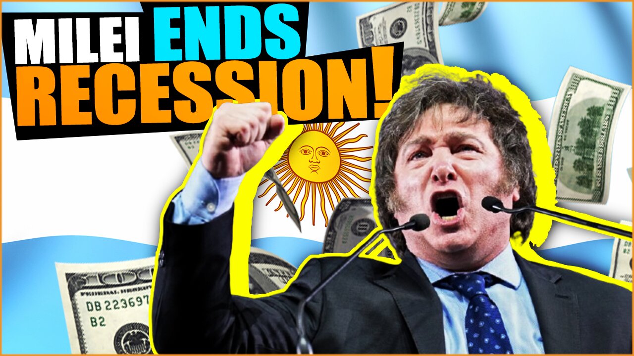 Milei WINS BIG Argentina Says Goodbye to Recession!