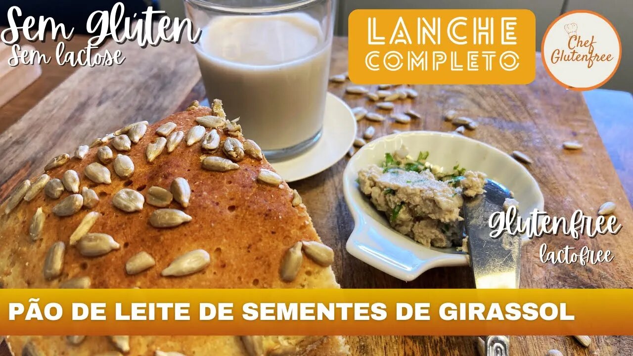 Pão Surpreendente de Leite de Sementes de Girassol - Lanche Completo - Sem Glúten e Sem Lactose