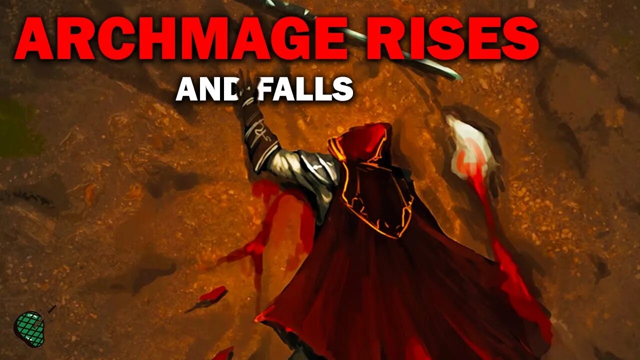 An Archmage Rises, and Falls: A coming of mage story.