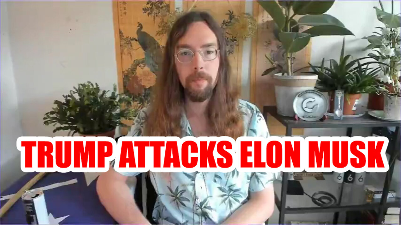 Situation Update - Trump Attacks Elon Musk, Calls Him A Bullshit Artist