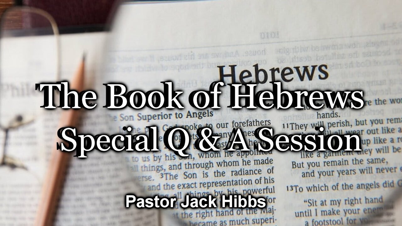 Hebrews Q&A Session