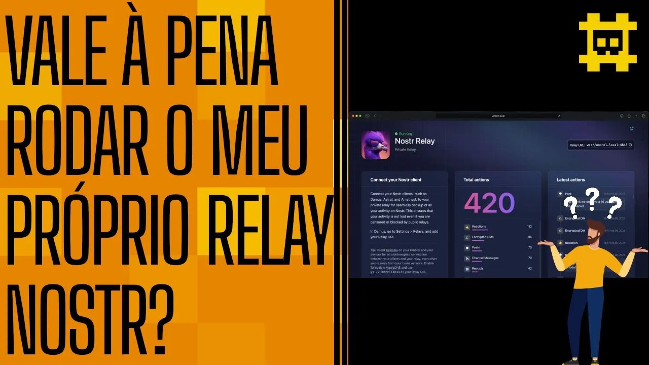 Vale a pena rodar o próprio Relay Nostr em 2023? - [CORTE]