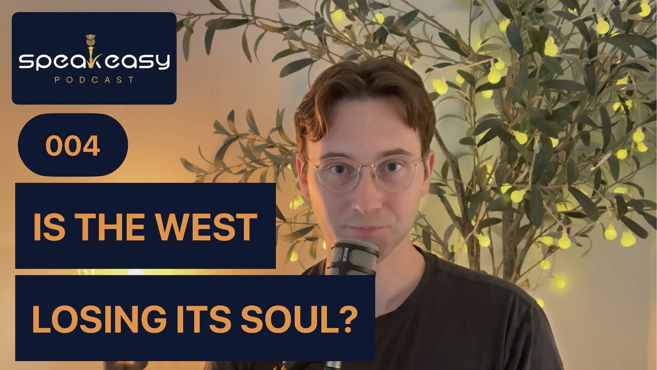 004: Is the West Losing Its Soul? Rambling on Meaning and Purpose