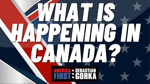 What is happening in Canada? Lord Conrad Black with Sebastian Gorka on AMERICA First