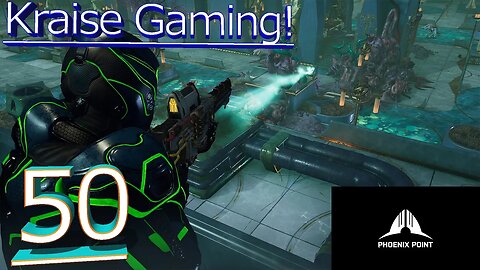 #50 - Out On The Offensive! - Phoenix Point: Chaos Engines - Legend by Kraise Gaming