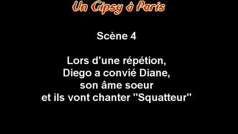 4ème scène 'Un Gipsy à Paris"