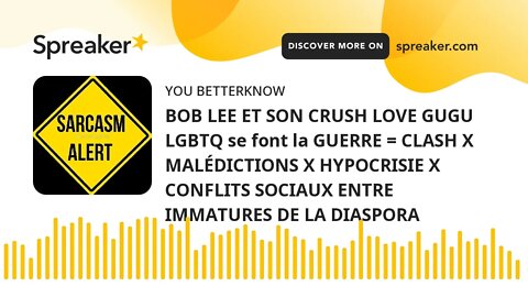 BOB LEE ET SON CRUSH LOVE GUGU LGBTQ se font la GUERRE = CLASH X MALÉDICTIONS X HYPOCRISIE X CONFLIT