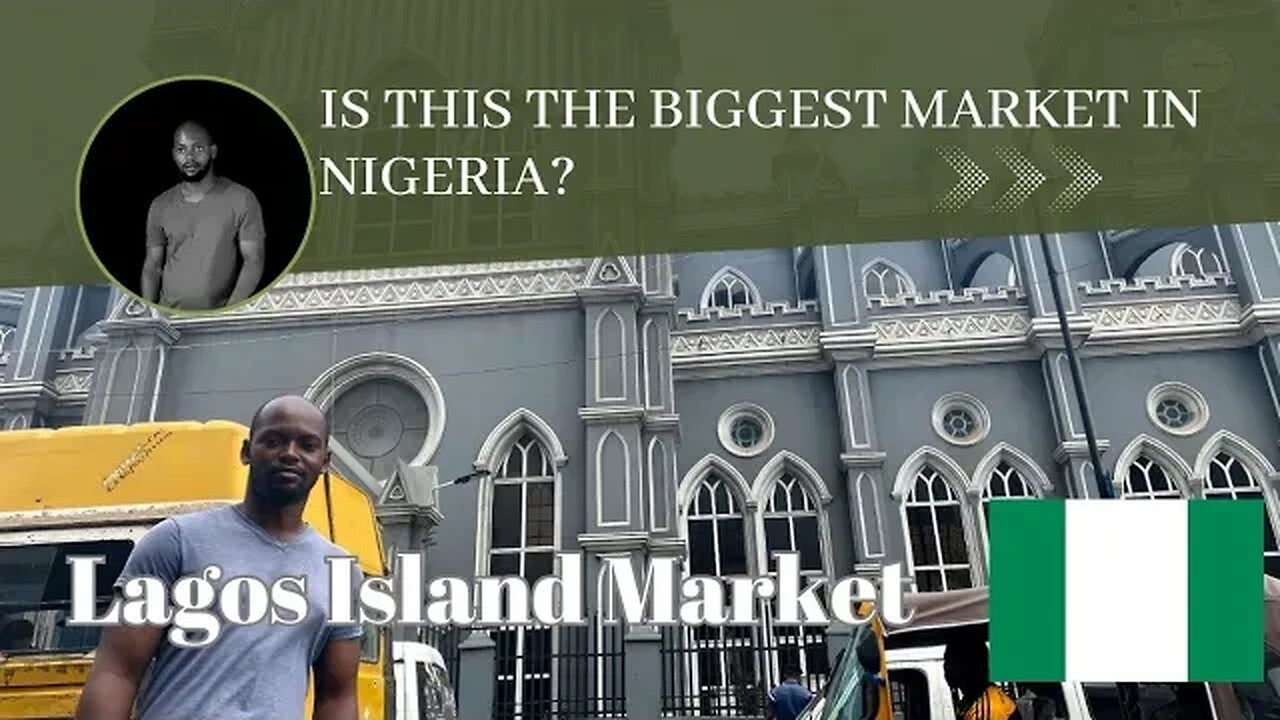 Is Lagos Island Market Truly Nigeria's Biggest Market? Nigeria Vlog