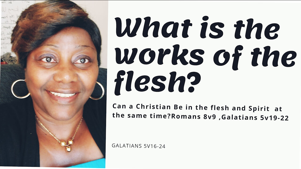 What is the works of the flesh?