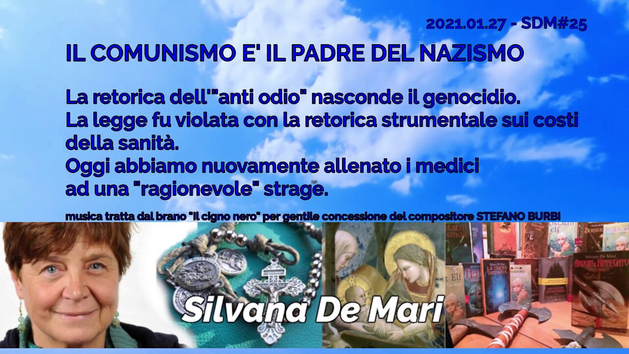 Silvana De Mari - IL COMUNISMO E' IL PADRE DEL NAZISMO - 2021.01.27 - SDM#25