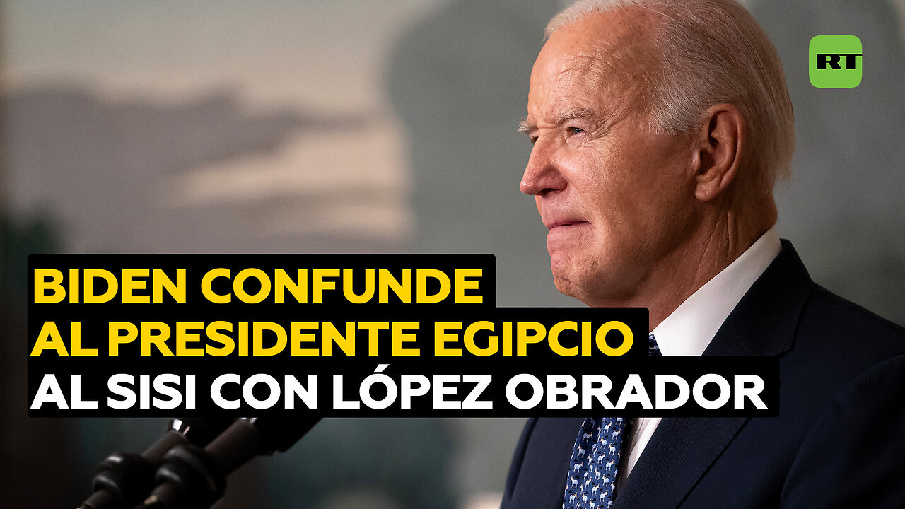 Biden llama al egipcio Al Sisi como el "presidente de México" mientras justificaba su agudeza mental