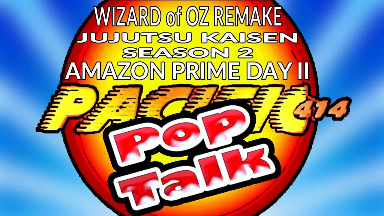 PACIFIC414 Pop Talk #WizardOfOz #jujutsukaisen #season2 #AmazonPrimeDayII