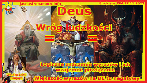 Deus wróg ludzkości Logiczne znaczenie wyrazów Większość wyrazów na DE to negatywy