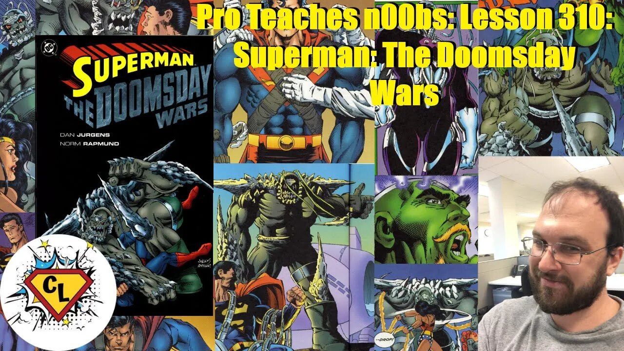 Pro Teaches n00bs: Lesson 310: Superman: The Doomsday Wars