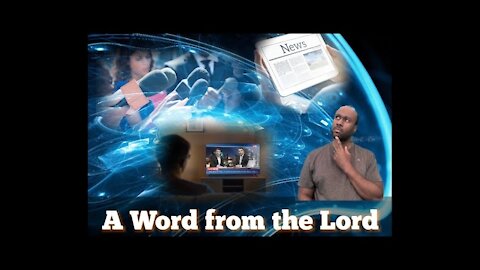 The Media Takeover! (A Word from the Lord)