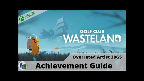 Golf Club Wasteland Level 23 Overrated Artist Achievement Guide on Xbox