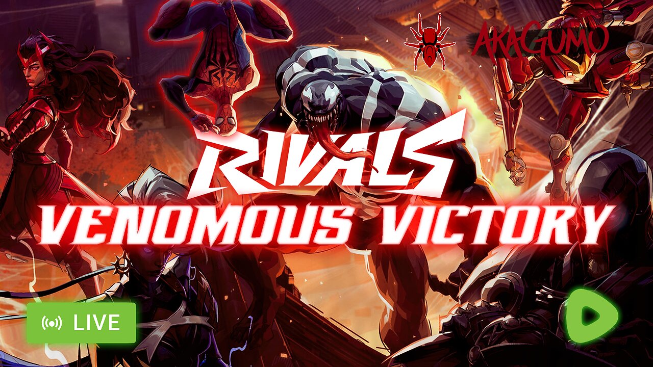 🔴 LIVE - AKAGUMO - MARVEL RIVALS - VENOMOUS VICTORY