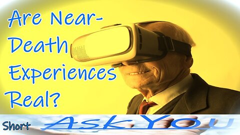 😇Are Near Death Experiences Real?💙